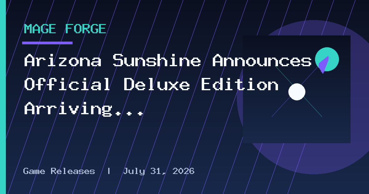 Arizona Sunshine Announces Official Deluxe Edition Arriving January 21