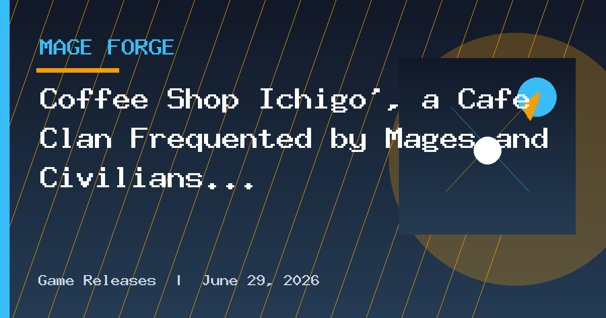 Coffee Shop Ichigo', a Cafe Clan Frequented by Mages and Civilians Alike