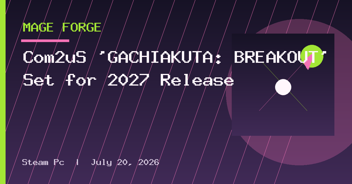 Com2uS 'GACHIAKUTA: BREAKOUT' Set for 2027 Release