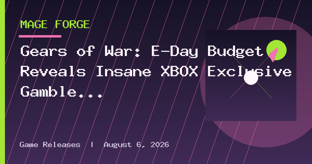 Gears of War: E-Day Budget Reveals Insane XBOX Exclusive Gamble