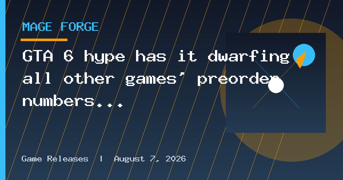GTA 6 hype has it dwarfing all other games’ preorder numbers this decade