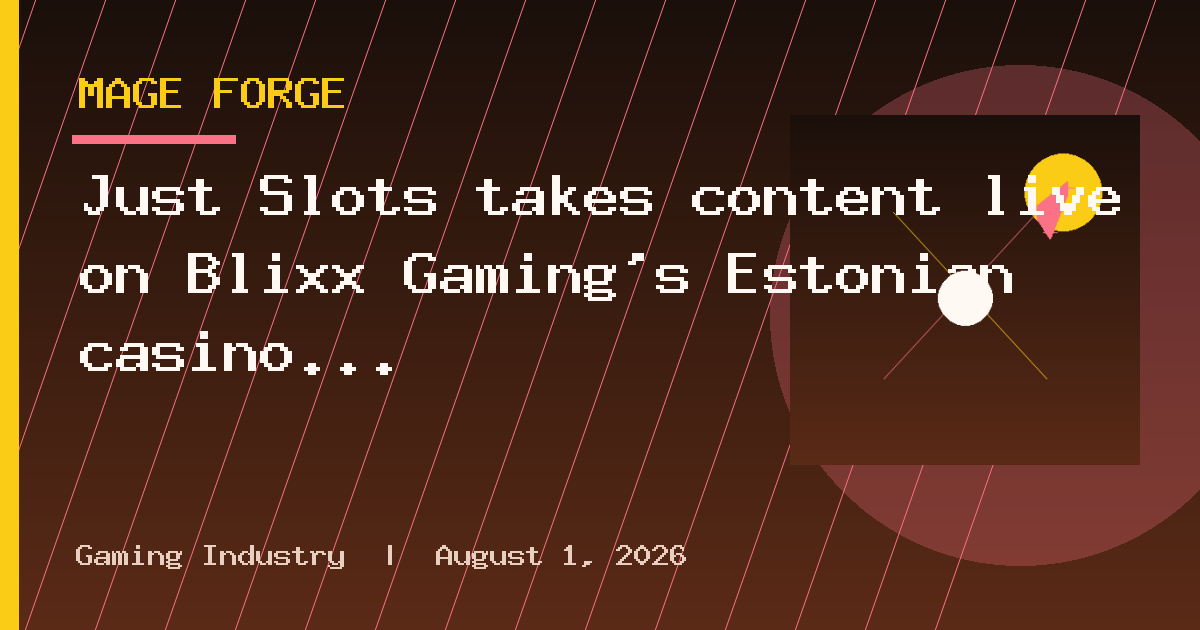 Just Slots takes content live on Blixx Gaming’s Estonian casino brands