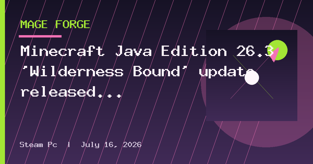 Minecraft Java Edition 26.3 'Wilderness Bound' update released