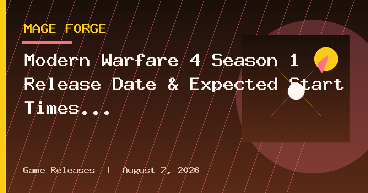 Modern Warfare 4 Season 1 Release Date & Expected Start Times