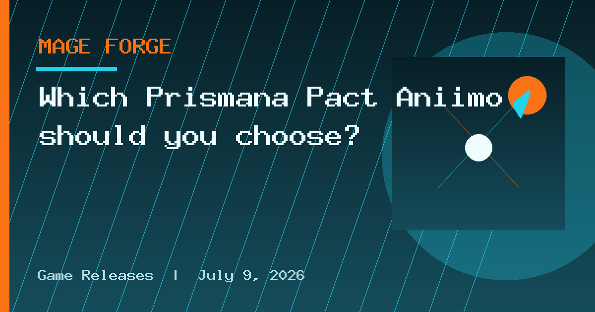 Which Prismana Pact Aniimo should you choose?