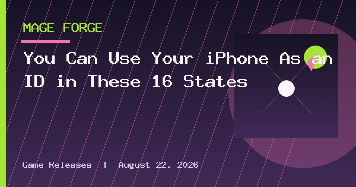 You Can Use Your iPhone As an ID in These 16 States